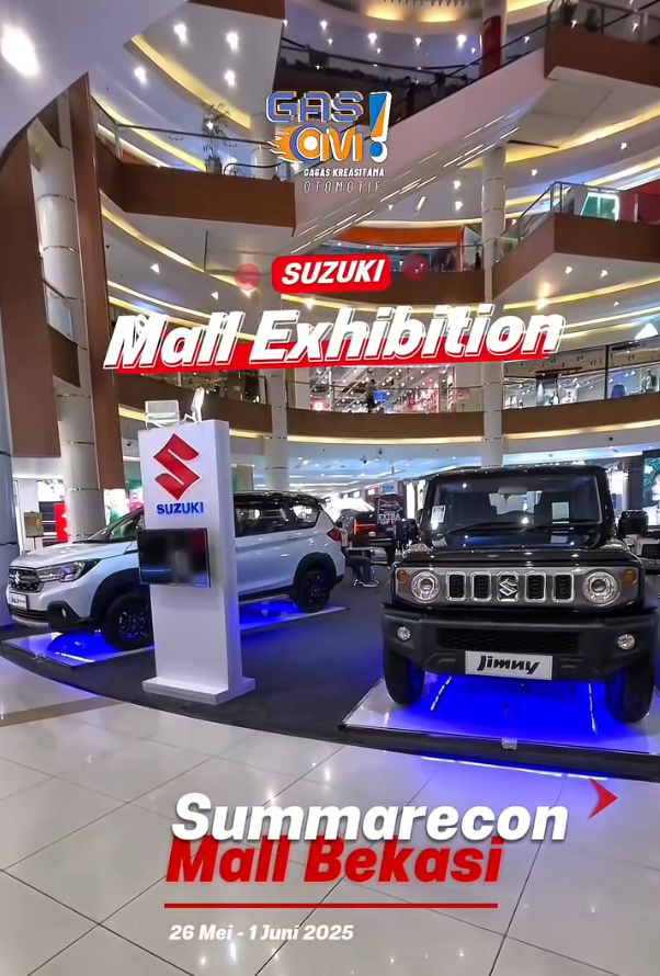 Suzuki Mall Exhibition Summarecon Mall Bekasi 26 Mei - 1 Juni 2025