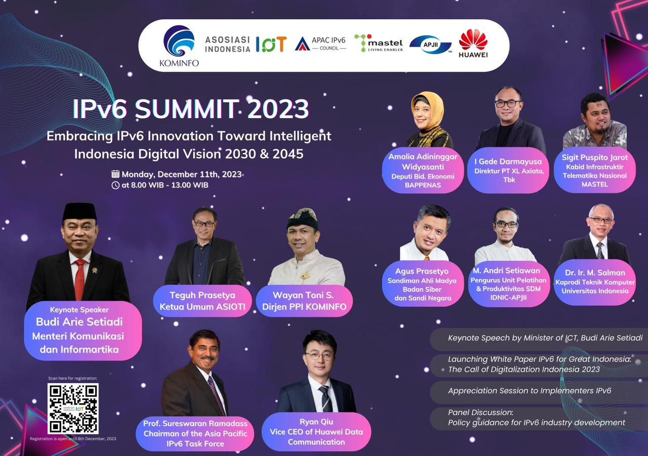 IPv6 Summit 2023: ‘Embaracing IPv6 Innovation Toward Intelligent Indonesia Digital Vision 2030 & 2045’