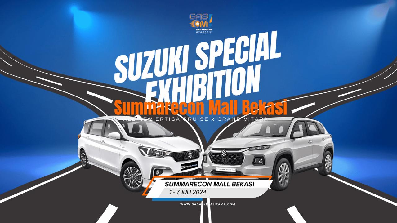 Suzuki Exhibition Summarecon Mall Bekasi 1 - 7 Juli 2024