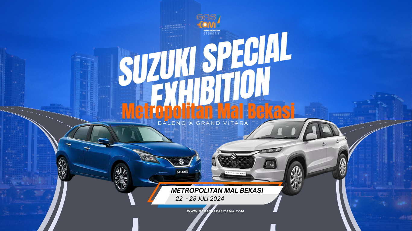 Suzuki Exhibition Metropolitan Mal Bekasi 22 - 28 Juli 2024
