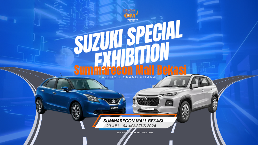 Suzuki Exhibition Summarecon Mall Bekasi 29 Juli - 04 Agustus 2024