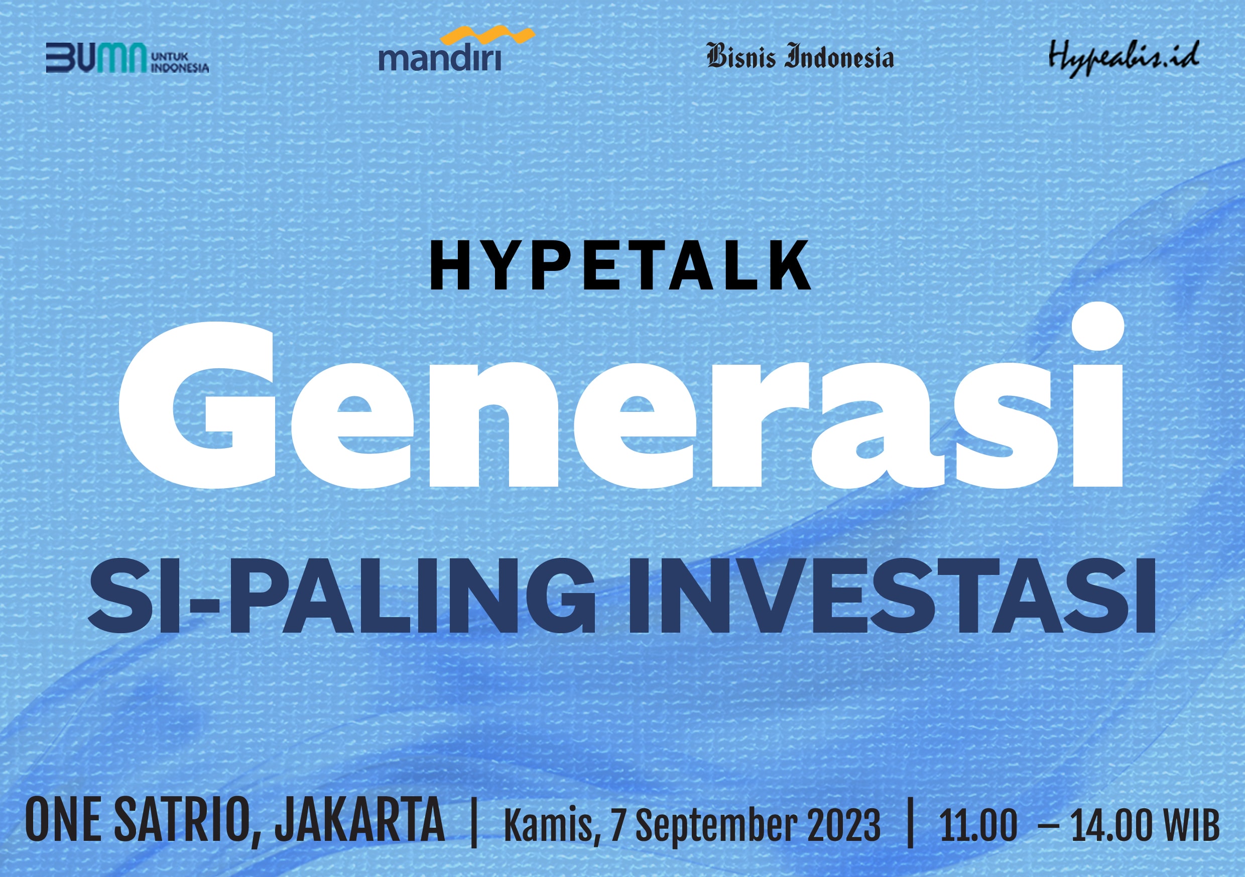 Hypetalk With Mandiri- Generasi Si-Paling Investasi 2023