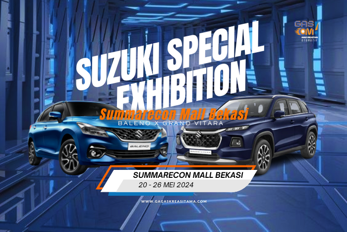 Suzuki Special Exhibition Summarecon Mall Bekasi 20 - 26 Mei 2024