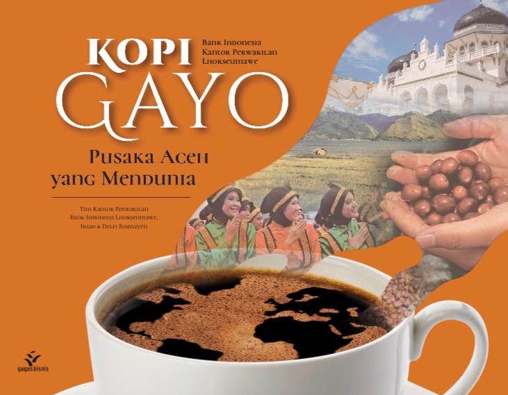 Kopi Gayo Pusaka Aceh yang Mendunia