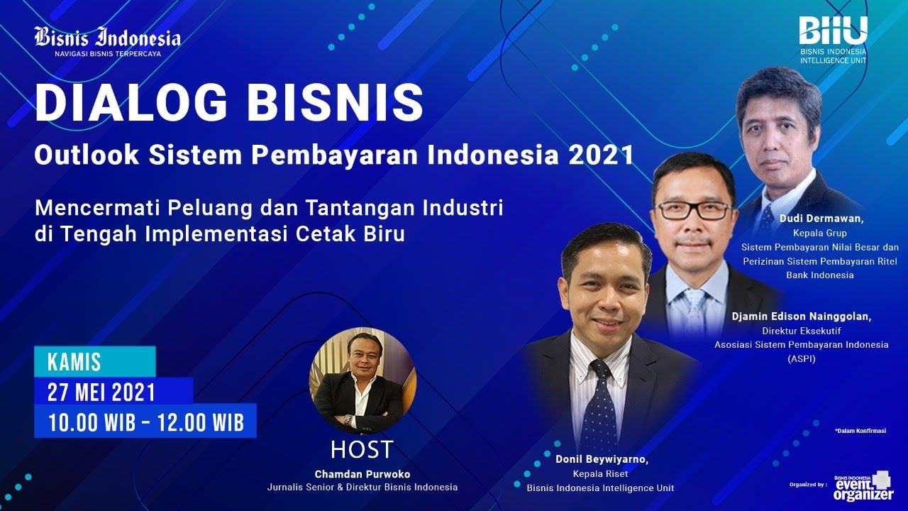 Dialog Bisnis: "Outlook Sistem Pembayaran Indonesia 2021"