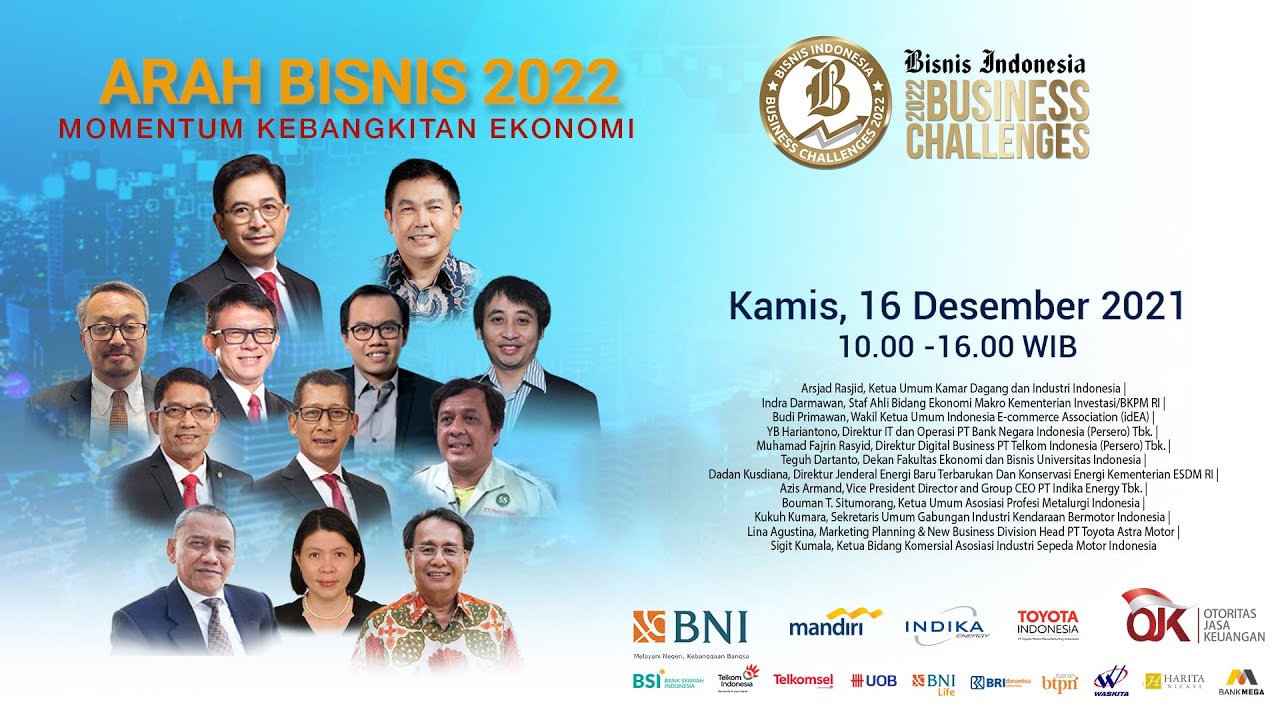Bisnis Indonesia Business Challenges (BIBC) - Day 2 - Arah Bisnis 2022: Momentum Kebangkitan Ekonomi