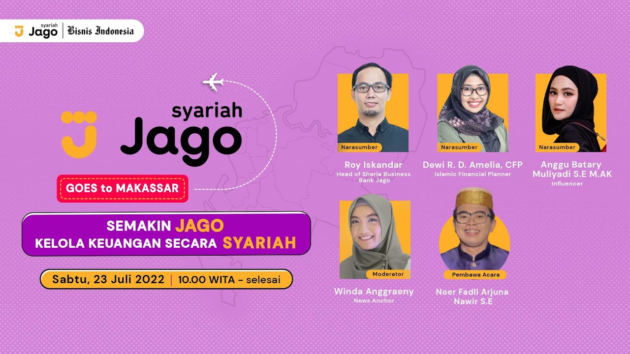 Jago Syariah Goes to Makassar - Semakin Jago Kelola Keuangan Secara Syariah